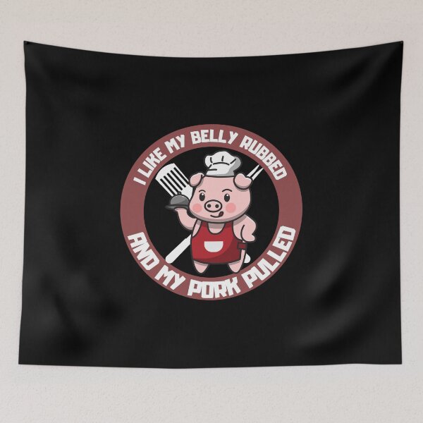 Item preview,  I Like my belly rubbed and my pork pulled designed and sold by Affyboss6.