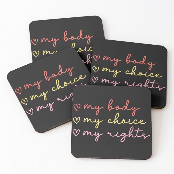 Item preview, My body my choice my rights designed and sold by Best-Designers.
