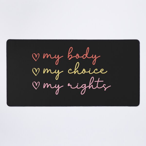 Item preview, My body my choice my rights designed and sold by Best-Designers.