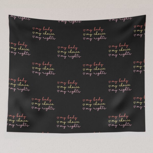 Item preview, My body my choice my rights designed and sold by Best-Designers.