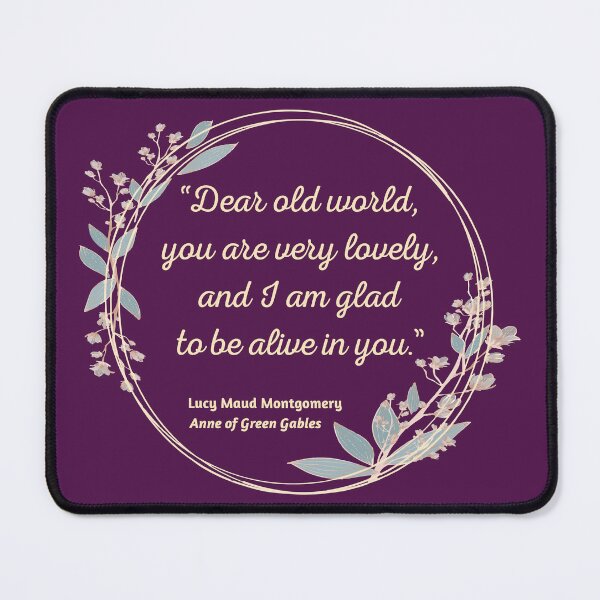 Item preview, Anne Of Green Gables Quote III - Classic Style designed and sold by Lemon Pepper.