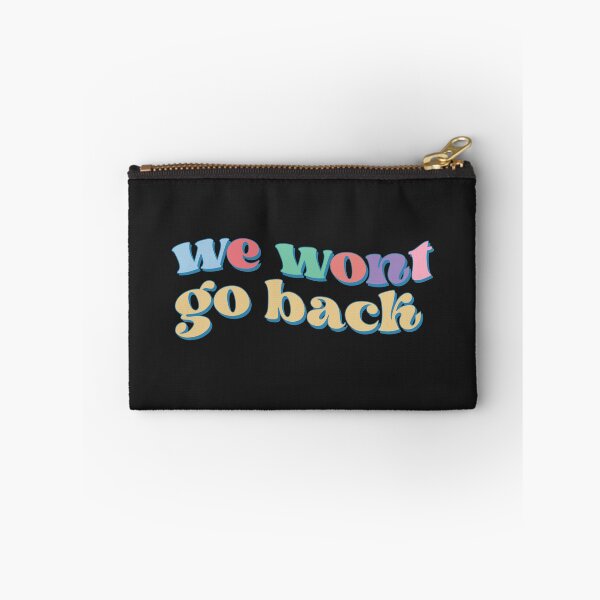 Item preview, We wont go back designed and sold by Best-Designers.