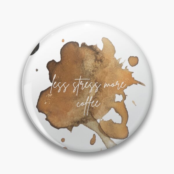 Item preview, less stress more coffee designed and sold by DoraHappy.