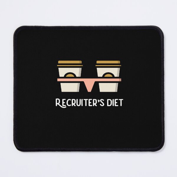 Item preview, Recruiter's Diet designed and sold by joabaj.