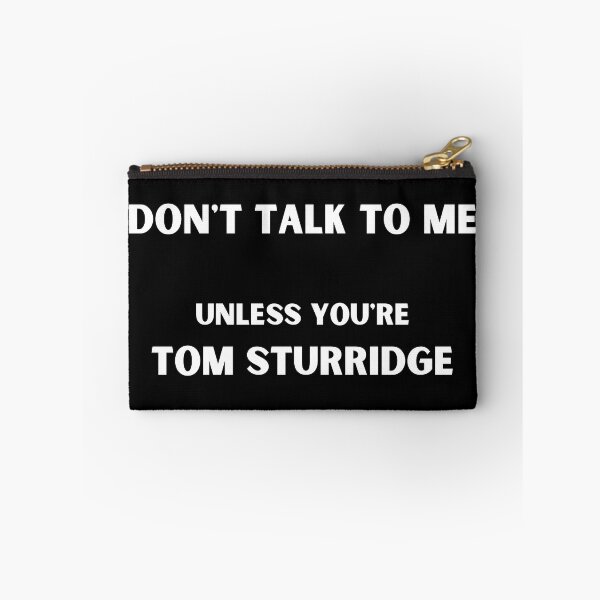 Item preview, Don't talk to me unless you're Tom Sturridge designed and sold by JStuartArt.