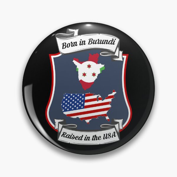 Item preview, Born in Burundi, raised in the USA Heritage designed and sold by Tony ⭐⭐⭐⭐⭐.