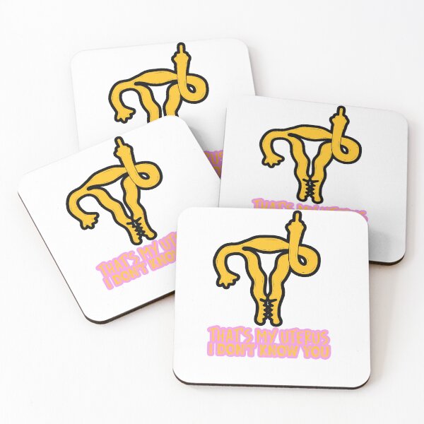 Item preview, That's My Uterus I Don't Know You designed and sold by ONPINI.