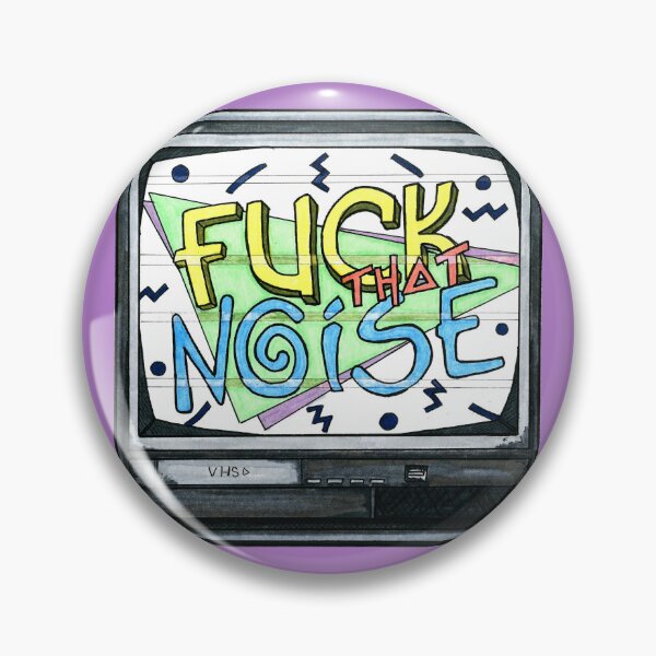 Item preview, Fuck That Noise designed and sold by RazeRebuild.