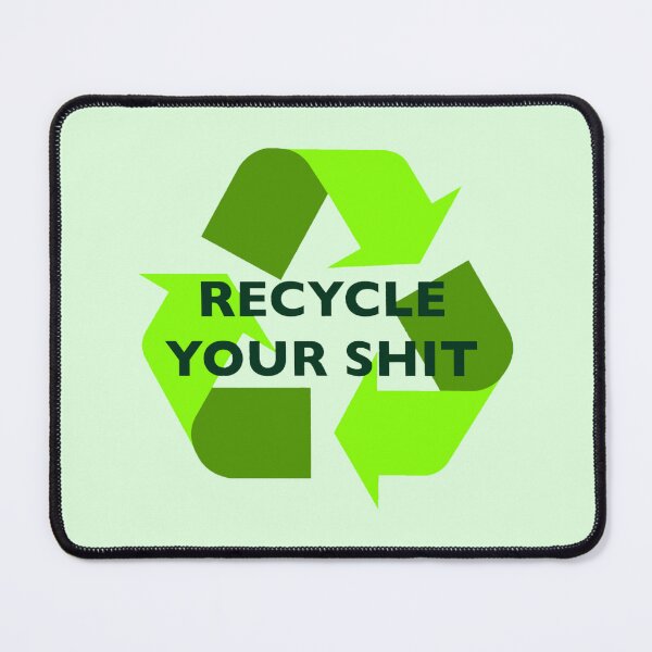 Aperçu de l'œuvre Recyclez votre merde créée et vendue par brittonritchie.