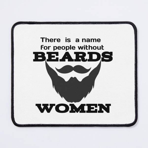 Item preview, There is a name for people without beards women designed and sold by Itaxi.