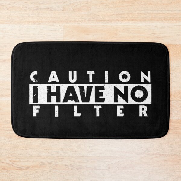 Item preview,  Caution I Have No Filter  designed and sold by Tema EL.
