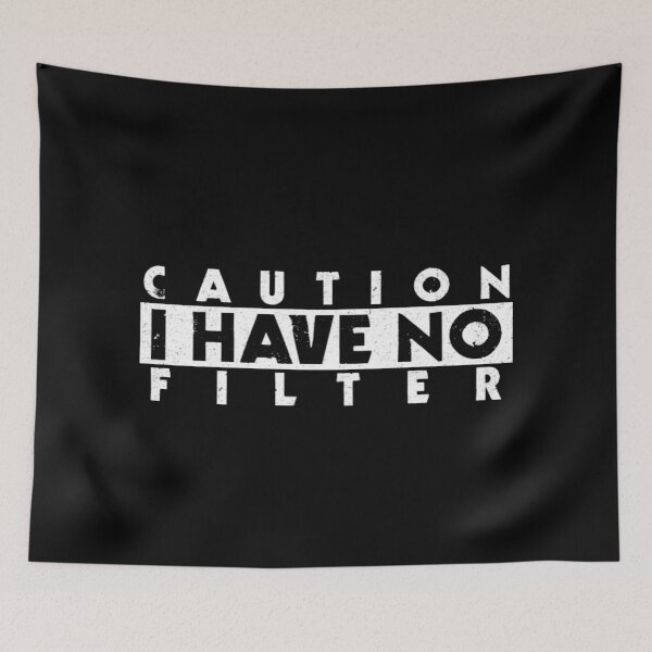 Item preview,  Caution I Have No Filter  designed and sold by Tema EL.