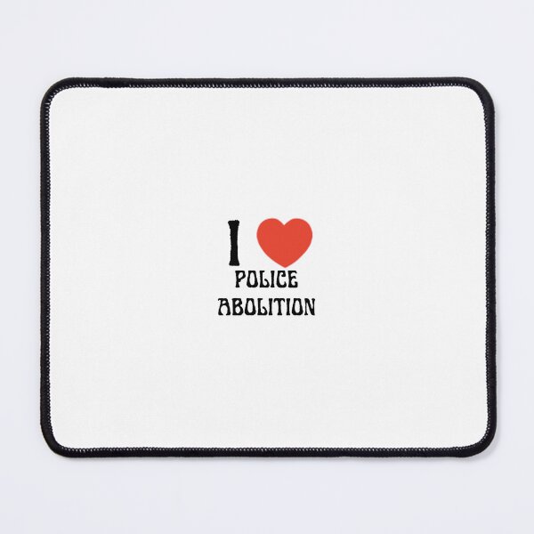 Item preview, I <3 police abolition designed and sold by ofbadfaith.