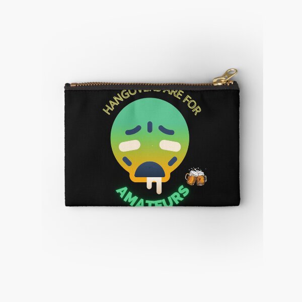 Item preview, HANGOVERS ARE FOR AMATEURS designed and sold by SagFabulous.