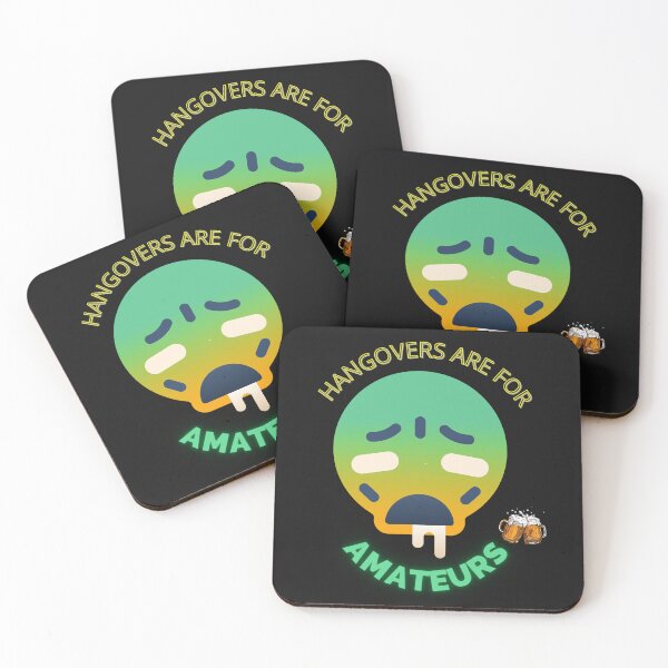 Item preview, HANGOVERS ARE FOR AMATEURS designed and sold by SagFabulous.