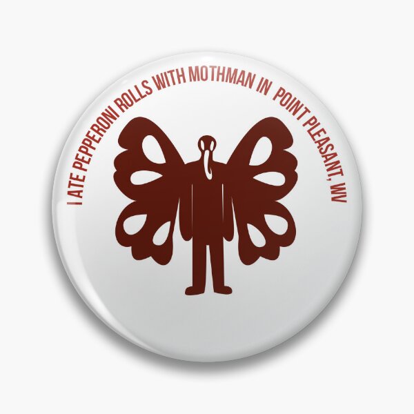 Item preview, Pepperoni rolls with mothman in point pleasant WV designed and sold by bewareofpossum.