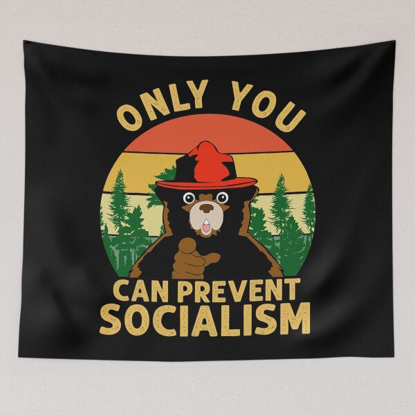 Item preview, Only You Can Prevent Socialism Bear Camping Vintage Anti designed and sold by ageddaughter679.