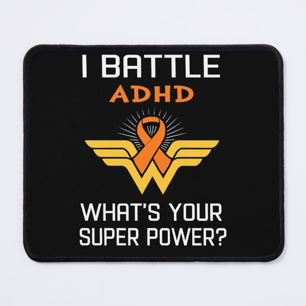 Item preview, I Battle ADHD What's Your Super Power Support ADHD Warrior Gifts designed and sold by Sabfit.