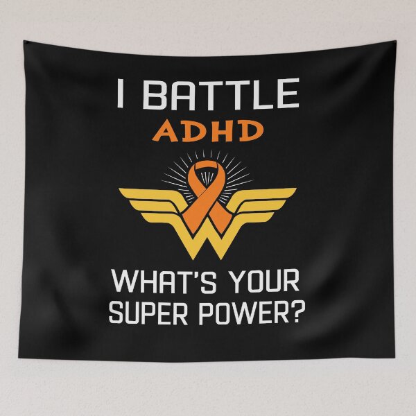Item preview, I Battle ADHD What's Your Super Power Support ADHD Warrior Gifts  designed and sold by Sabfit.