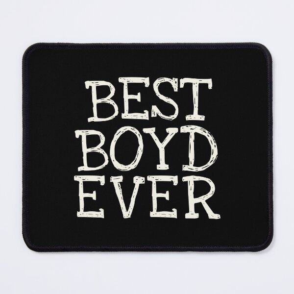Item preview, Best Boyd Ever Funny Personalized Name designed and sold by MariosNydras.