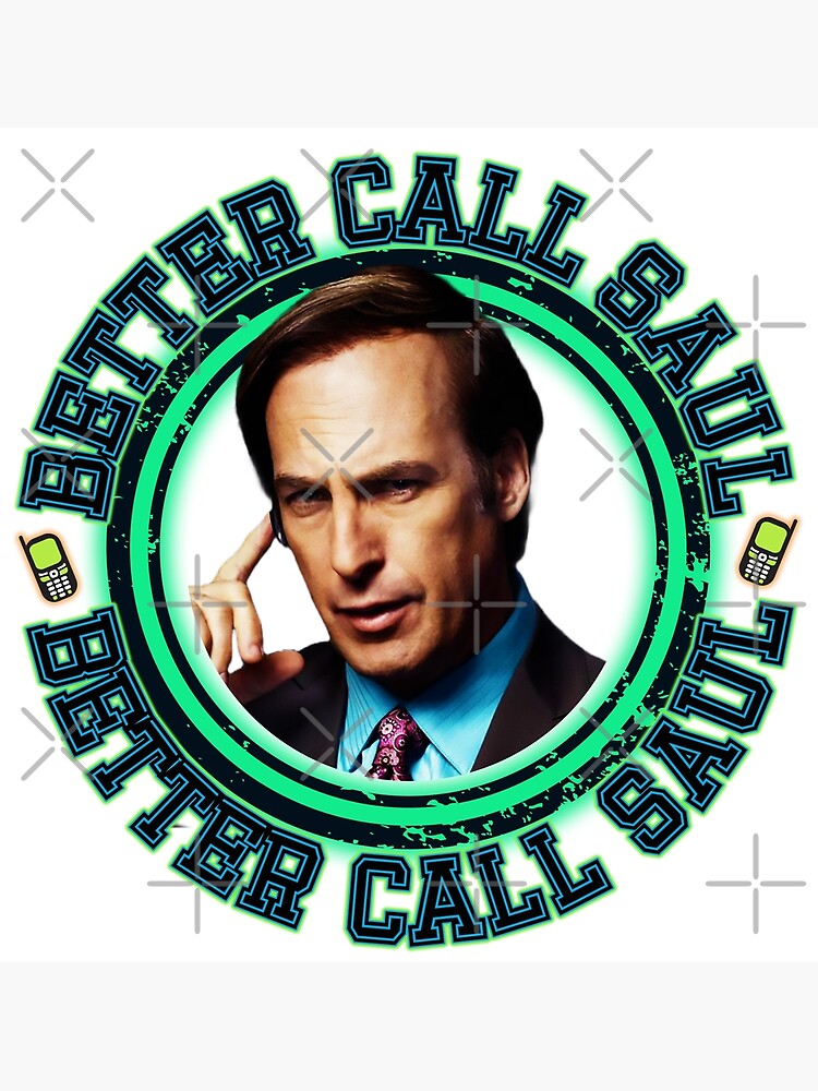 "Better Call Saul, Goodman 2, new design 2022" Poster for Sale by SavedByParanoia Redbubble