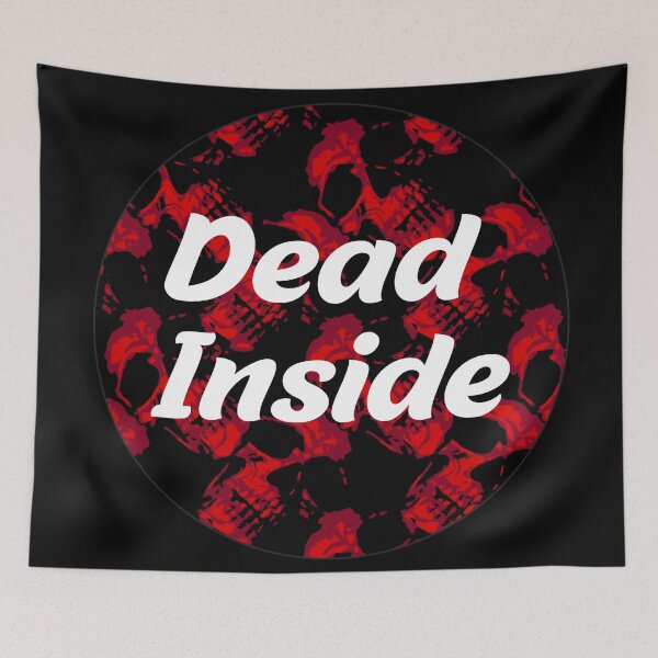 Item preview, Dead Inside designed and sold by Lezbo1986.