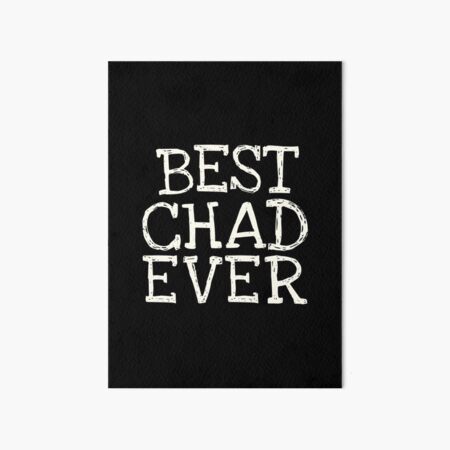 Item preview, Best Chad Ever Funny Personalized Name designed and sold by MariosNydras.