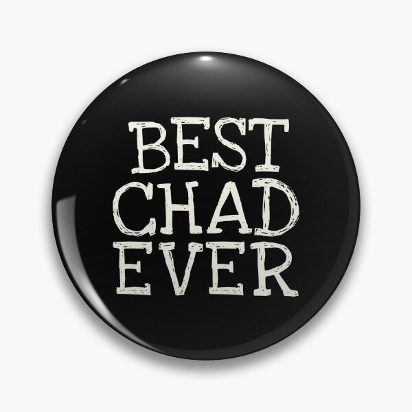 Item preview, Best Chad Ever Funny Personalized Name designed and sold by MariosNydras.