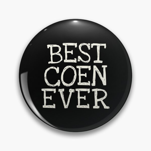 Item preview, Best Coen Ever Funny Personalized Name designed and sold by MariosNydras.