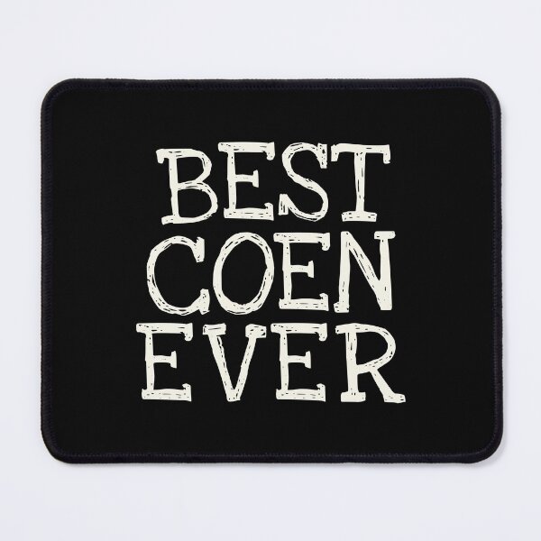 Item preview, Best Coen Ever Funny Personalized Name designed and sold by MariosNydras.