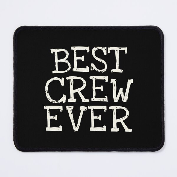 Item preview, Best Crew Ever Funny Personalized Name designed and sold by MariosNydras.
