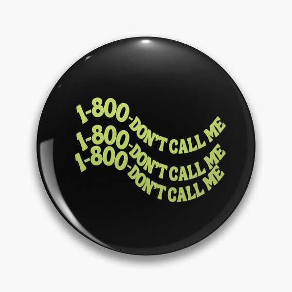 Item preview, 1-800 -DON'T CALL ME  designed and sold by DiscoVibes.
