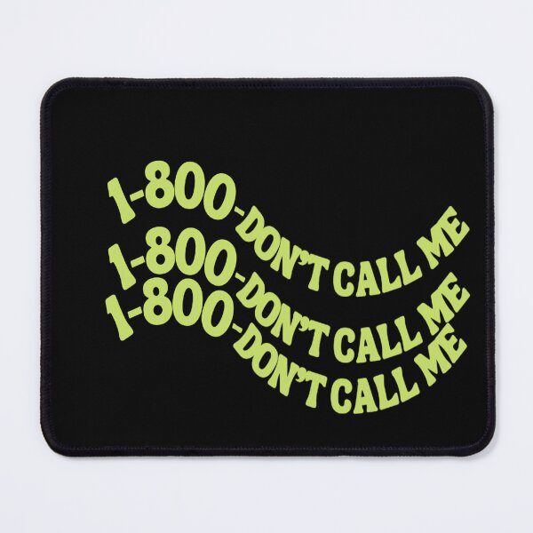 Item preview, 1-800 -DON'T CALL ME designed and sold by DiscoVibes.