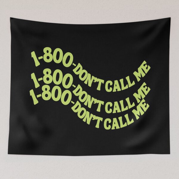 Item preview, 1-800 -DON'T CALL ME  designed and sold by DiscoVibes.