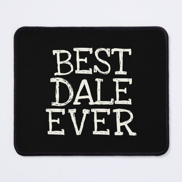 Item preview, Best Dale Ever Funny Personalized Name designed and sold by MariosNydras.