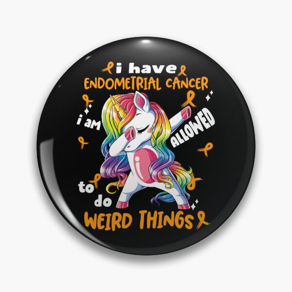 Item preview, Endometrial Cancer Awareness Funny I have Endometrial Cancer i'm allowed to do Weird Things! designed and sold by JanetShop809.