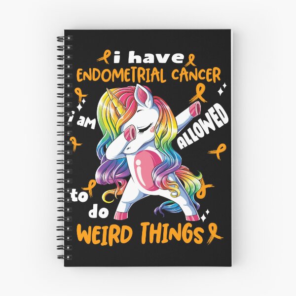 Item preview, Endometrial Cancer Awareness Funny I have Endometrial Cancer i'm allowed to do Weird Things! designed and sold by JanetShop809.