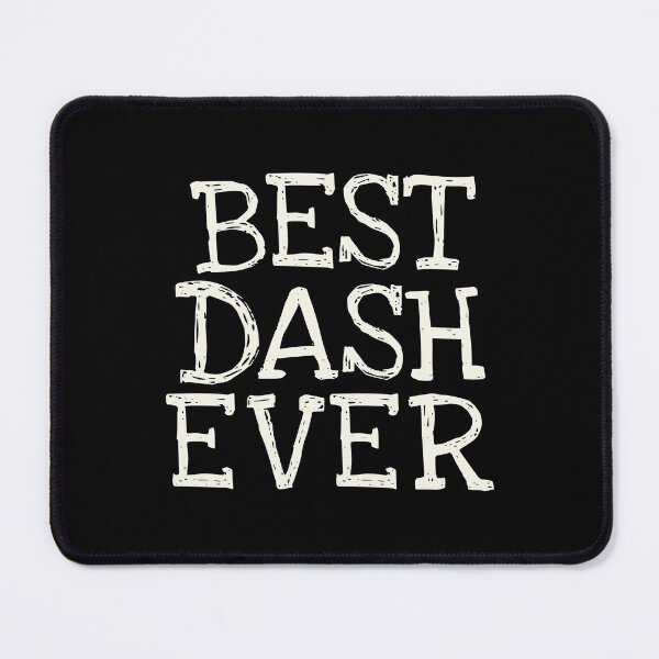 Item preview, Best Dash Ever Funny Personalized Name designed and sold by MariosNydras.