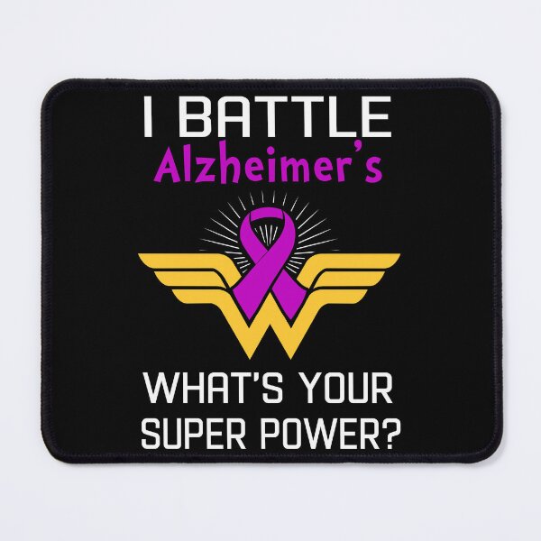 Item preview, I Battle Alzheimer's What's Your Super Power Support Alzheimer's Warrior Gifts designed and sold by Sabfit.