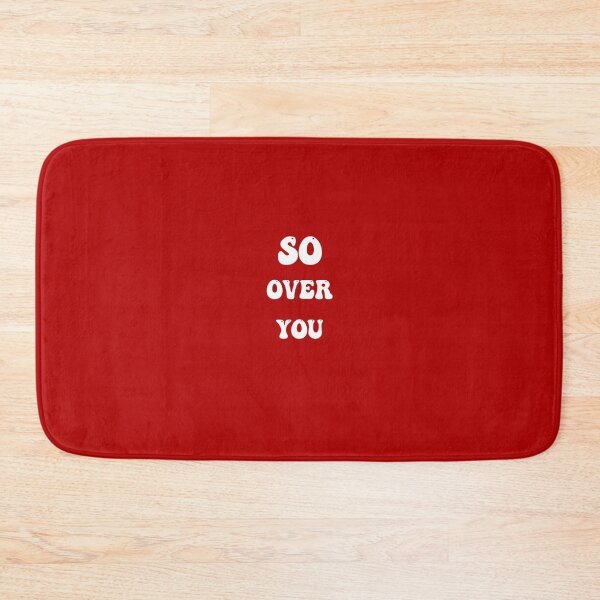 Item preview, SO OVER YOU  designed and sold by DiscoVibes.