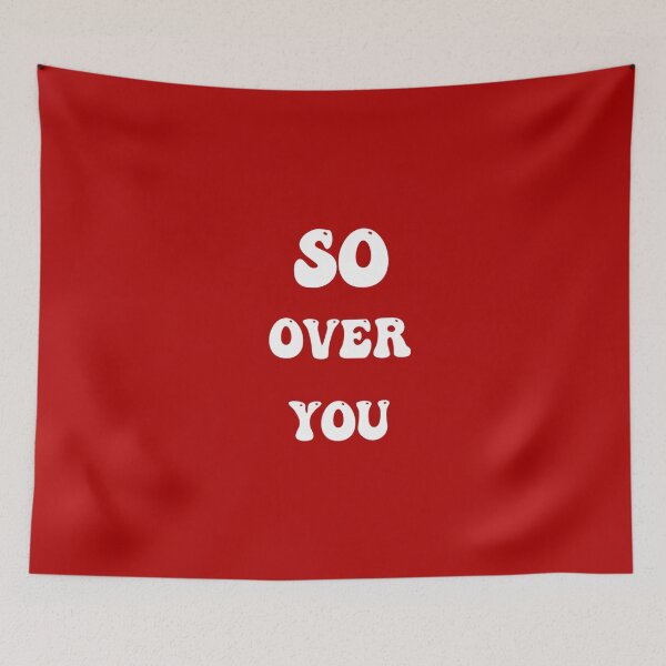 Item preview, SO OVER YOU  designed and sold by DiscoVibes.