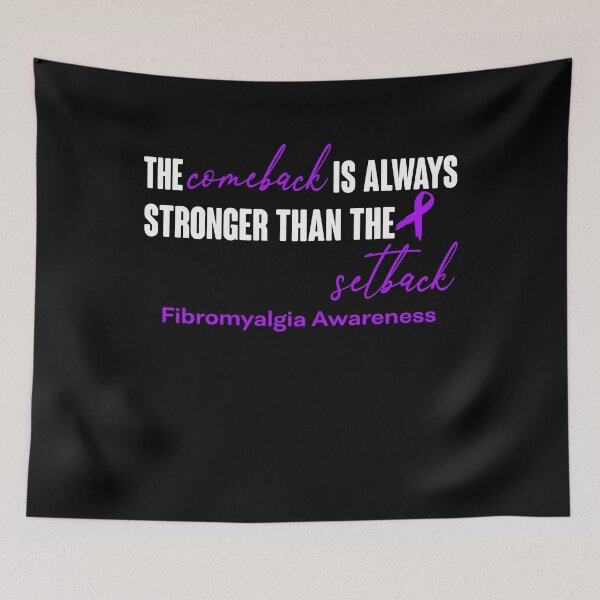 Item preview, Fibromyalgia Awareness - The Comeback is Always Stronger Than The Setback designed and sold by Robbsyn.