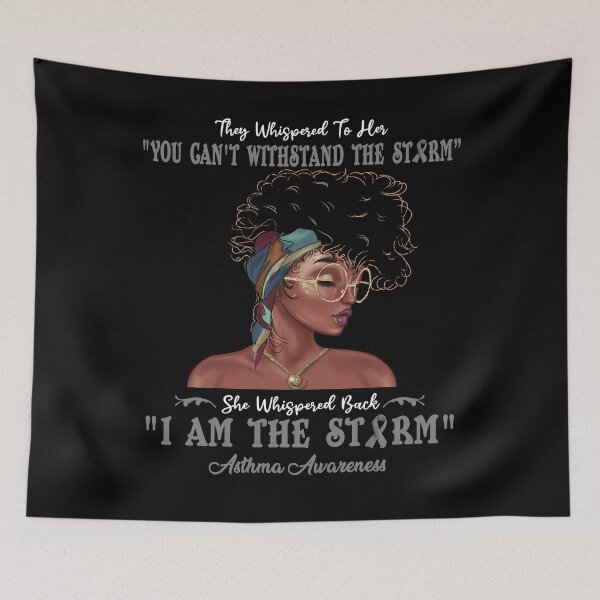 Item preview, I Am The Storm Asthma Awareness designed and sold by Gillosina.
