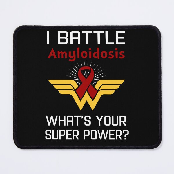 Item preview, I Battle Amyloidosis What's Your Super Power Support Amyloidosis Warrior Gifts designed and sold by Sabfit.