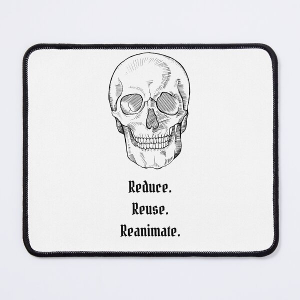 Item preview, Necromancy: Reduce. Reuse. Reanimate. (Black) designed and sold by RockNRole.