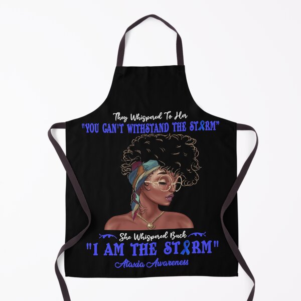 Item preview, I Am The Storm Ataxia Awareness designed and sold by Gillosina.