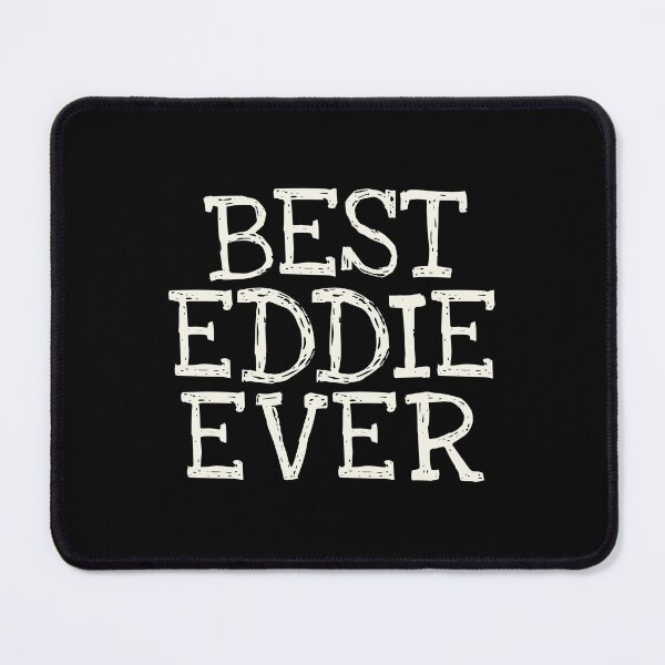 Item preview, Best Eddie Ever Funny Personalized Name designed and sold by MariosNydras.