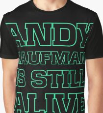 kaufman andy shirt shirts alive graphic still redbubble