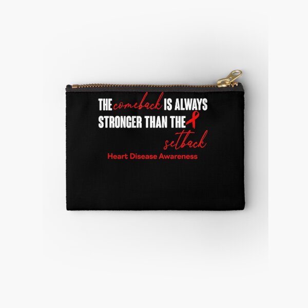 Item preview, Heart Disease Awareness - The Comeback is Always Stronger Than The Setback designed and sold by Robbsyn.