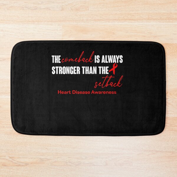 Item preview, Heart Disease Awareness - The Comeback is Always Stronger Than The Setback designed and sold by Robbsyn.